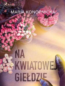 Na kwiatowej giełdzie — okładka e-booka