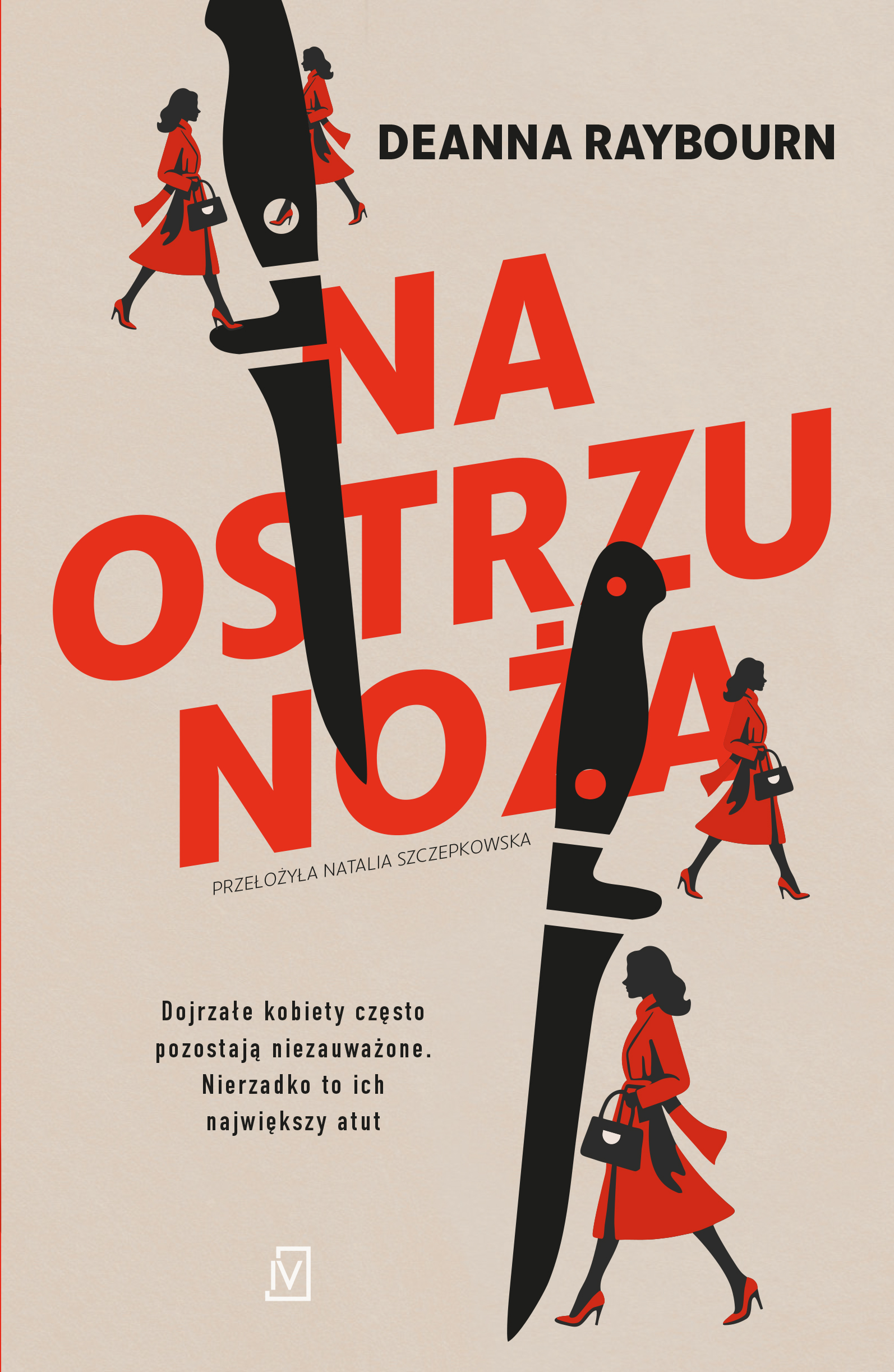 Tytuł: Na ostrzu noża
Autor: Deana Raybourn
Wydawnictwo: Czwarta Strona
Formaty: EPUB, MOBI