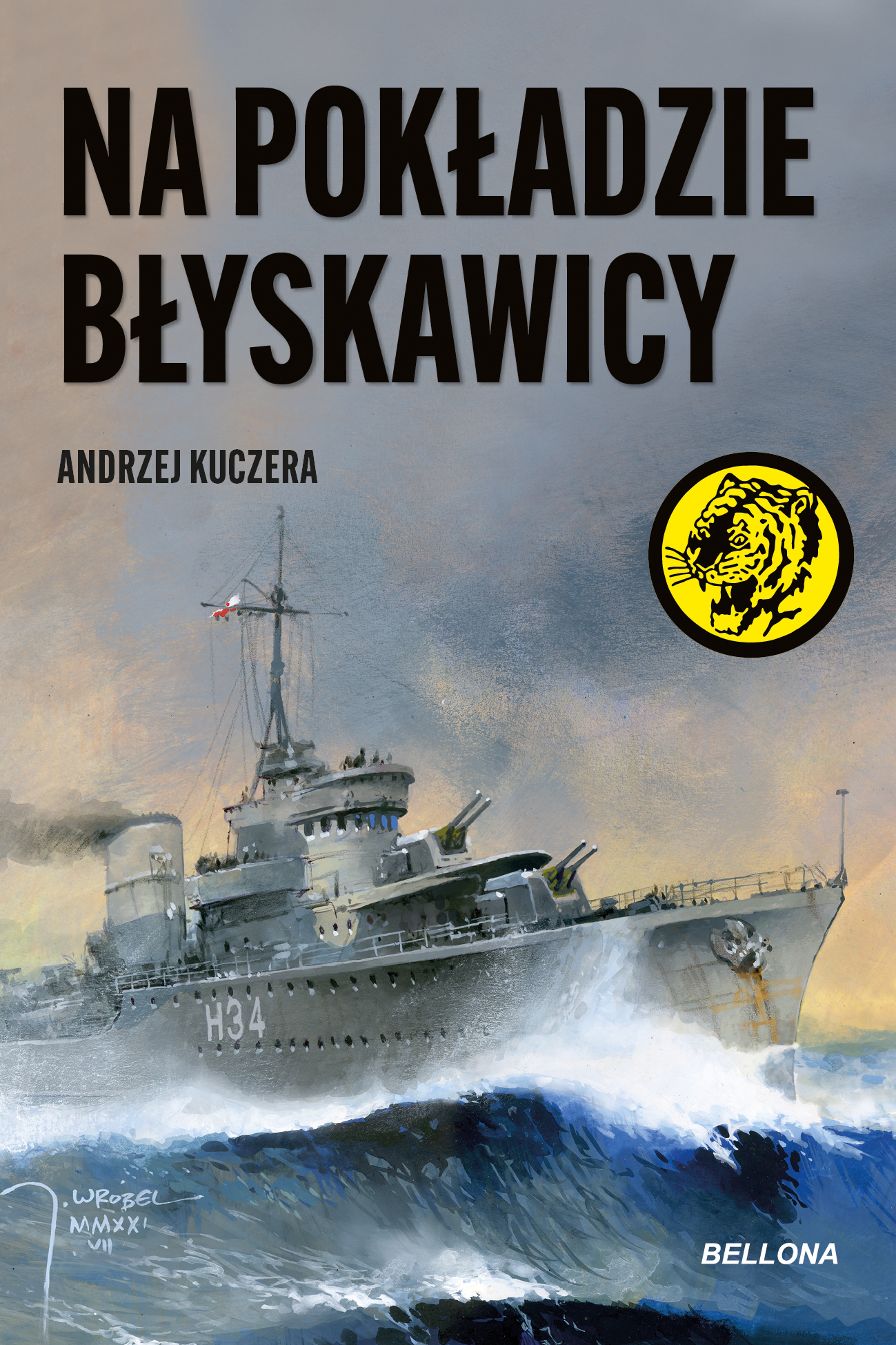 Tytuł: Na pokładzie Błyskawicy
Autor: Andrzej Kuczera
Wydawnictwo: Bellona
Formaty: EPUB, MOBI