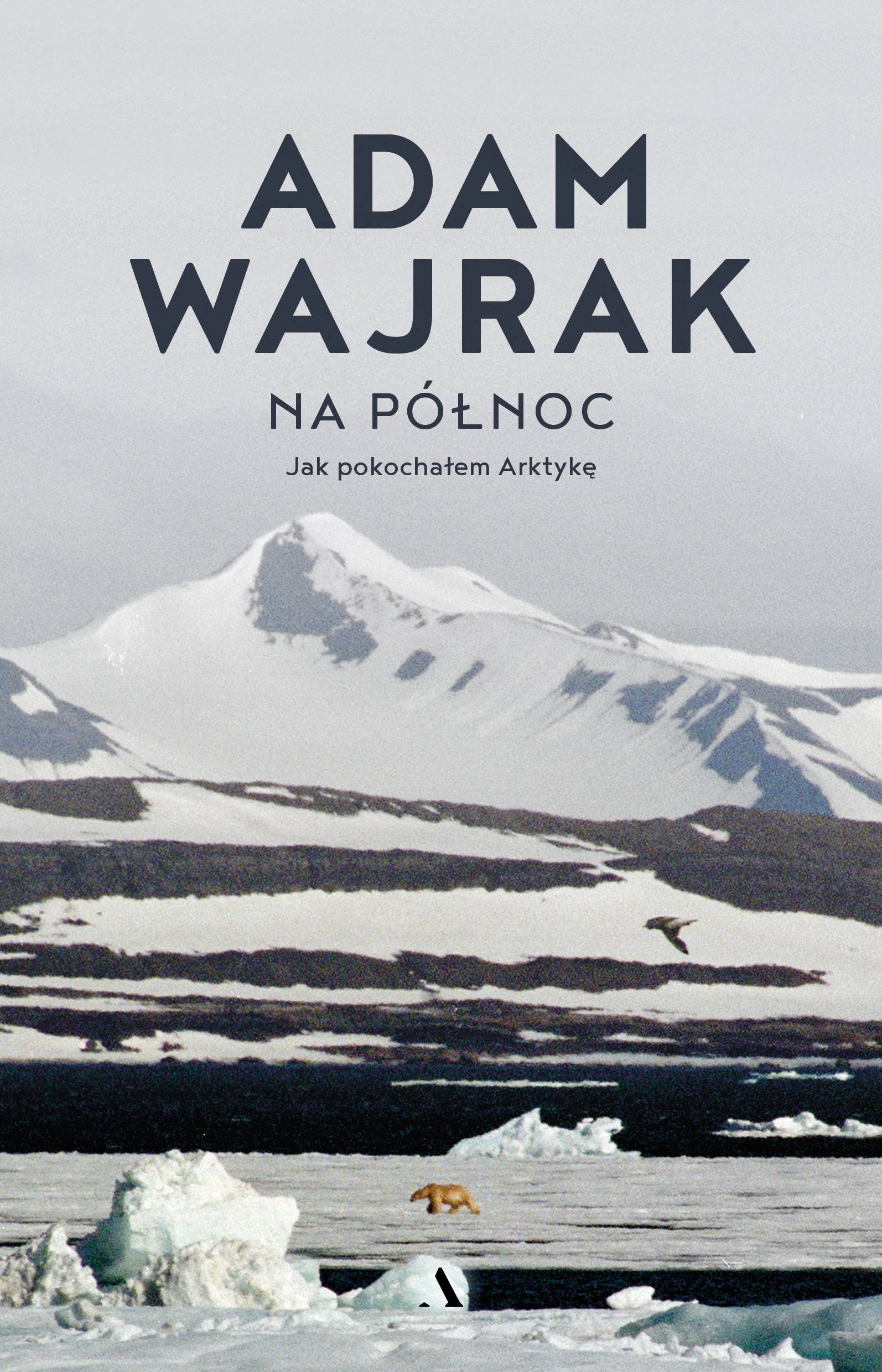 Na północ. Jak pokochałem Arktykę — okładka e-booka