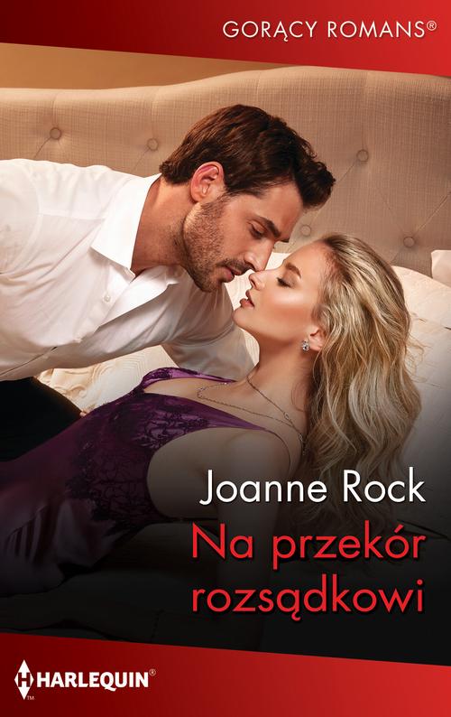 Tytuł: Na przekór rozsądkowi
Autor: Joanne Rock
Wydawnictwo: Harlequin
Formaty: MOBI, EPUB