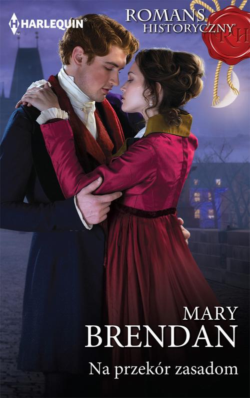 Tytuł: Na przekór zasadom
Autor: Mary Brendan
Wydawnictwo: Harlequin
Formaty: EPUB, MOBI