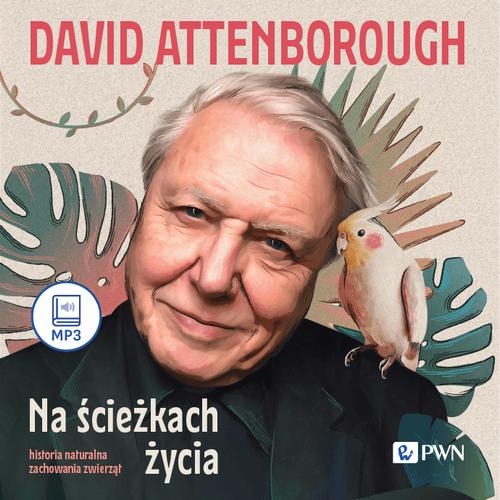 Tytuł: Na ścieżkach życia
Autor: David Attenborough
Wydawnictwo: Wydawnictwo Naukowe PWN
Formaty: MP3