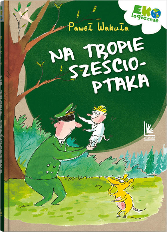 Tytuł: Na tropie Sześcioptaka
Autor: Paweł Wakuła
Wydawnictwo: Literatura
Formaty: EPUB, MOBI