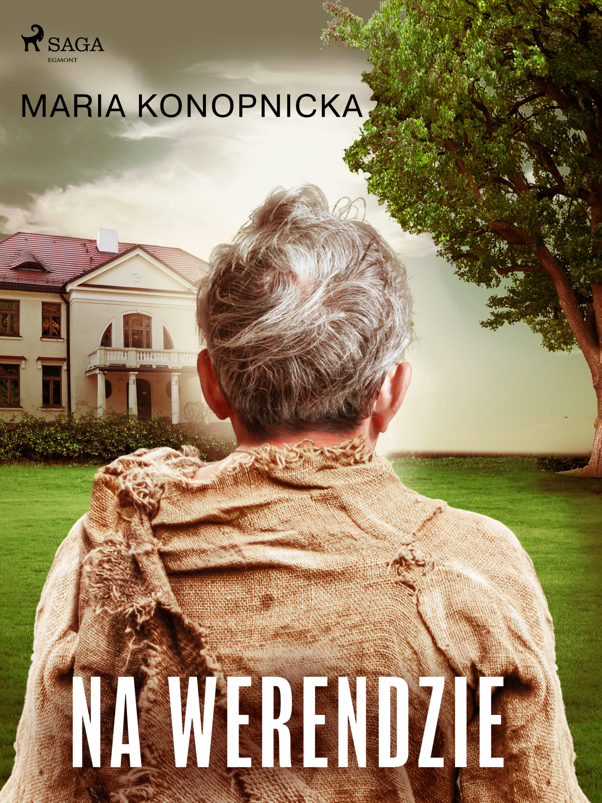 Tytuł: Na werendzie
Autor: Maria Konopnicka
Wydawnictwo: SAGA Egmont
Formaty: EPUB, MOBI