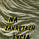 Na zakrętach życia. Opowiadania sentymentalne — okładka e-booka