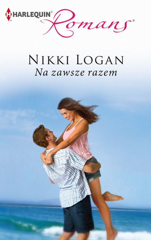 Tytuł: Na zawsze razem
Autor: Nikki Logan
Wydawnictwo: Harlequin
Formaty: EPUB, MOBI
