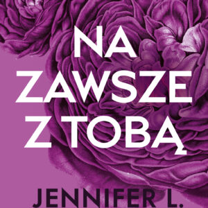 Tytuł: Na zawsze z tobą
Autor: Jennifer L. Armentrout
Wydawnictwo: AKURAT
Formaty: EPUB, MOBI