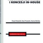 Nadzór i kontrola zamówień i koncesji in-house — okładka e-booka