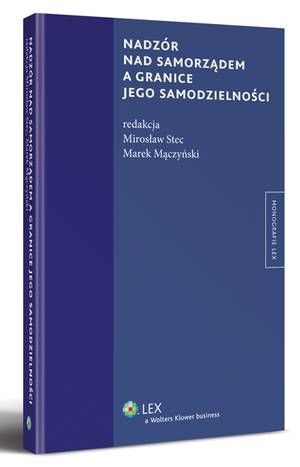Nadzór nad samorządem a granice jego samodzielności — okładka e-booka
