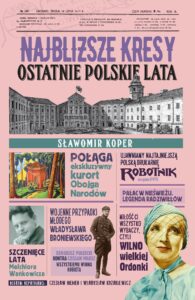 Najbliższe Kresy. Ostatnie polskie lata — okładka e-booka