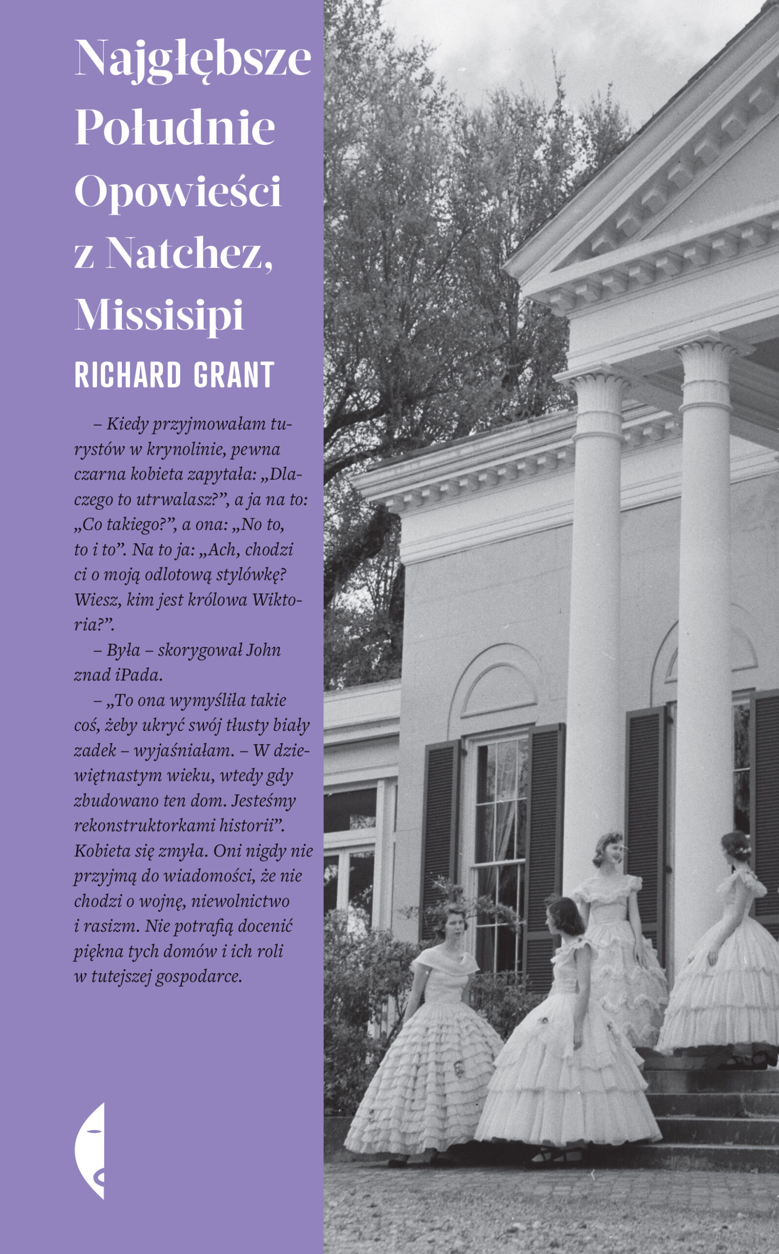 Tytuł: Najgłębsze Południe. Opowieści z Natchez, Missisipi
Autor: Richard Grant
Wydawnictwo: Wydawnictwo Czarne
Formaty: EPUB, MOBI