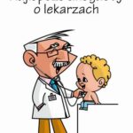 Tytuł: Najlepsze anegdoty o lekarzach
Autor: Przemysław Słowiński
Wydawnictwo: Storybox
Formaty: MP3