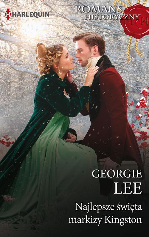 Tytuł: Najlepsze święta markizy Kingston
Autor: Georgie Lee
Wydawnictwo: Harlequin
Formaty: MOBI, EPUB