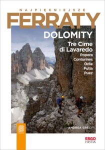 Najpiękniejsze Ferraty. Dolomity.Tre Cime di Lavaredo, Popera, Conturines, Odle, Putia, Puez — okładka e-booka