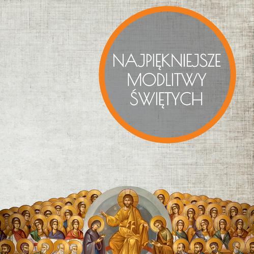 Tytuł: Najpiękniejsze modlitwy Świętych
Autor: Praca Zbiorowa
Wydawnictwo: WAM
Formaty: MP3