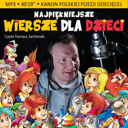 Najpiękniejsze wiersze dla dzieci, 30 wierszy należących do kanonu polskiej poezji dziecięcej — okładka audiobooka