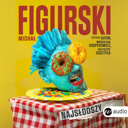 Najsłodszy.Autobiografia pisana kciukiem — okładka audiobooka