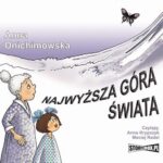 Tytuł: Najwyższa góra świata
Autor: Anna Onichimowska
Wydawnictwo: Storybox
Formaty: MP3