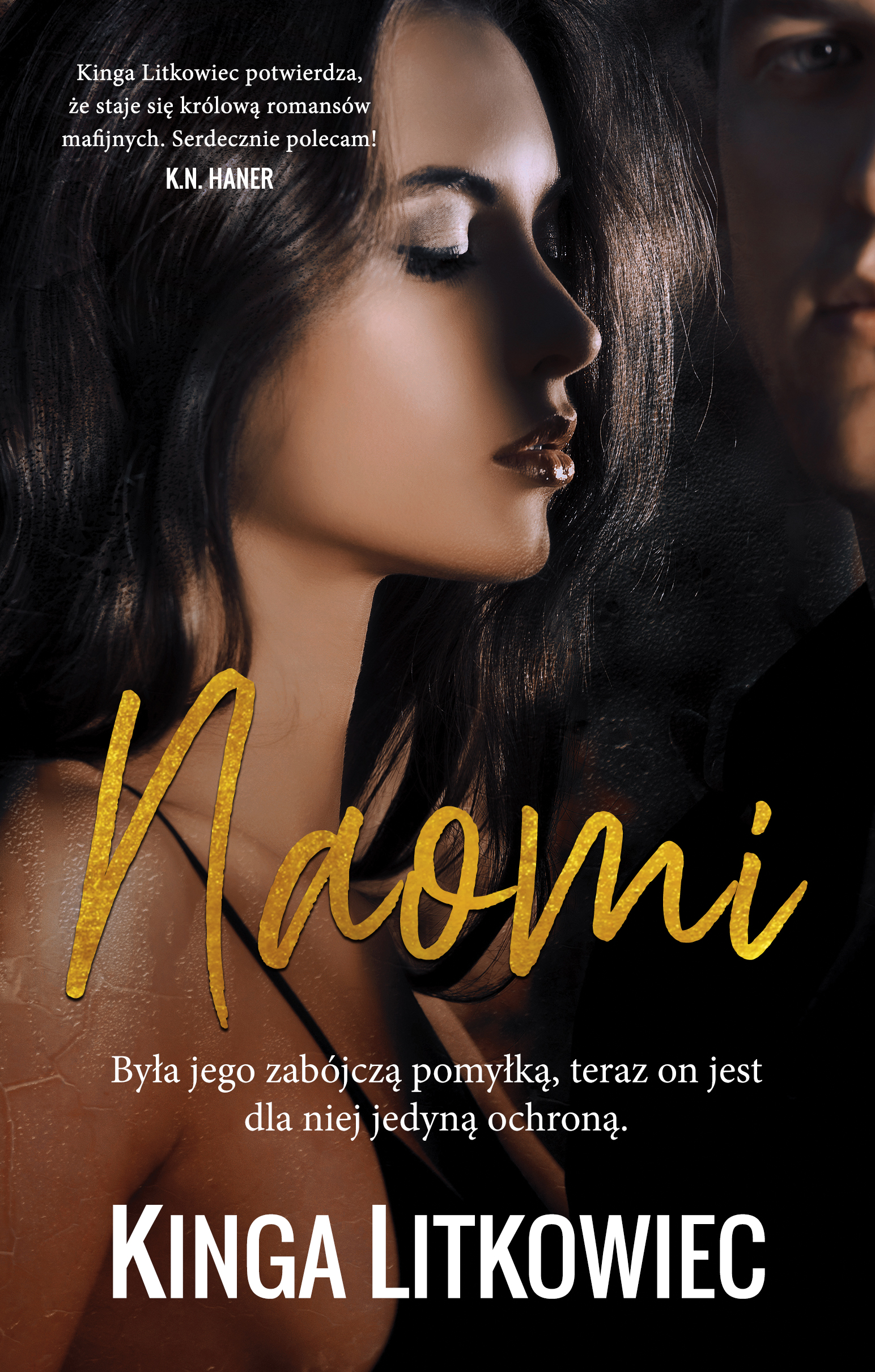 Tytuł: Naomi
Autor: Kinga Litkowiec
Wydawnictwo: AKURAT
Formaty: EPUB, MOBI