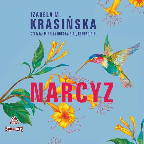 Tytuł: Narcyz
Autor: Izabela M. Krasińska
Wydawnictwo: Storybox
Formaty: MP3