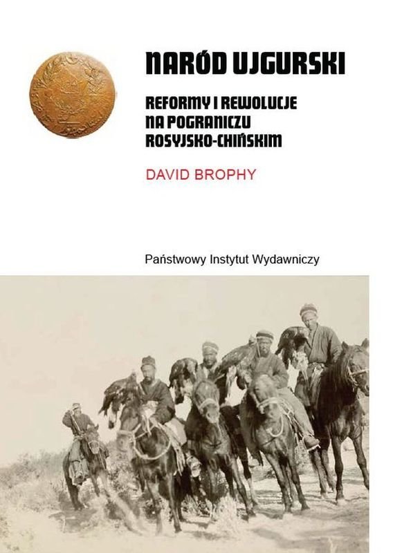 Naród ujgurski Reformy i rewolucje na pograniczu rosyjsko-chińskim — okładka e-booka