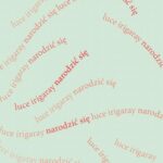 Tytuł: Narodzić się
Autor: Luce Irigaray
Wydawnictwo: Słowo/Obraz Terytoria
Formaty: EPUB, MOBI