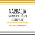 Tytuł: Narracja w diagnozie i terapii logopedycznej
Autor: 
Wydawnictwo: Uniwersytet w Siedlcach
Formaty: PDF