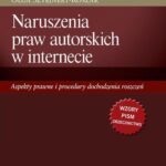 Tytuł: Naruszenia praw autorskich w internecie. Aspekty prawne i procedury dochodzenia roszczeń
Autor: Praca zbiorowa
Wydawnictwo: Difin
Formaty: PDF