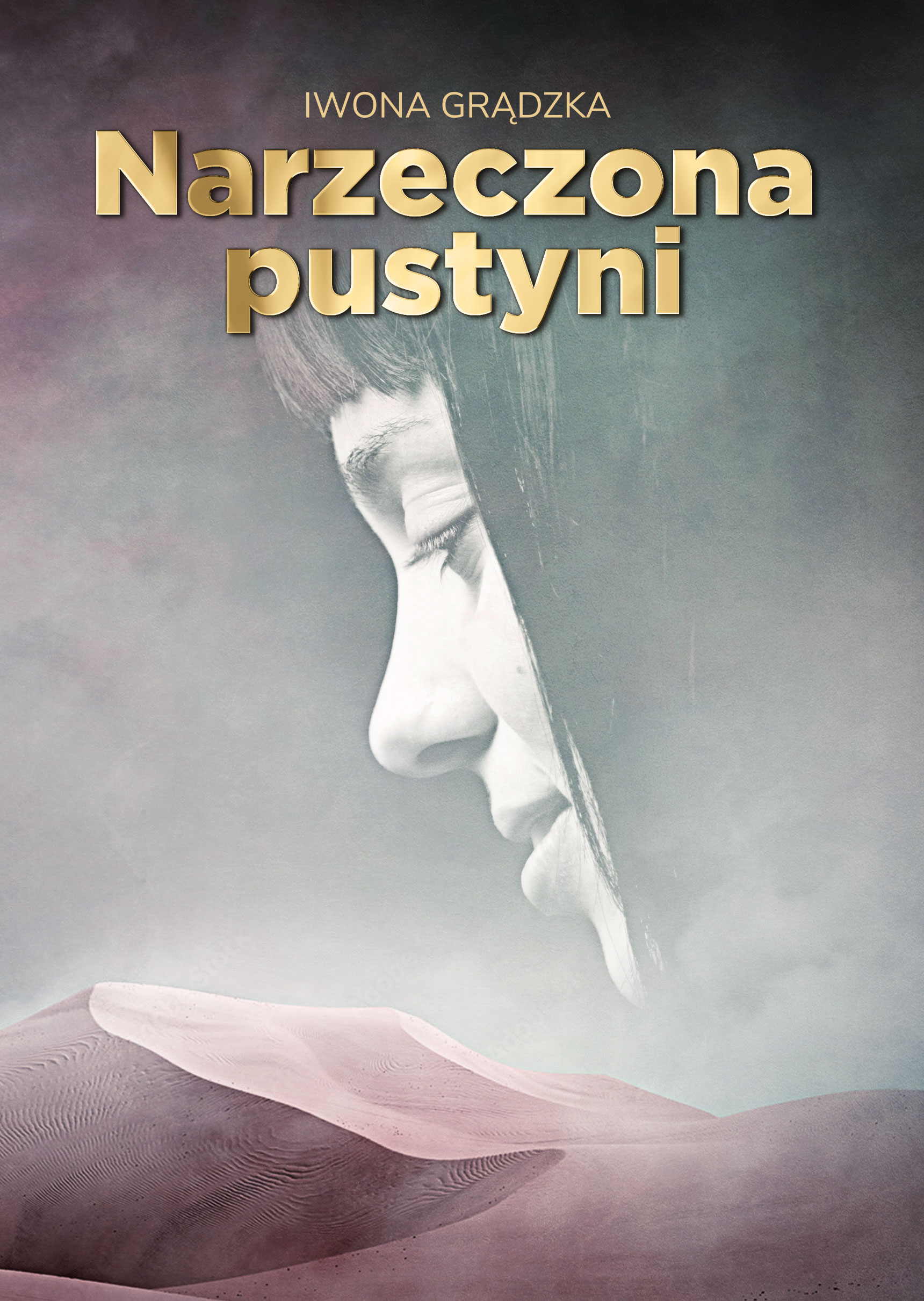 Tytuł: Narzeczona pustyni
Autor: Iwona Grądzka
Wydawnictwo: Sorus
Formaty: EPUB, PDF, MOBI