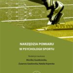 Tytuł: Narzędzia pomiaru w psychologii sportu
Autor: Opracowanie zbiorowe
Wydawnictwo: AWF Warszawa
Formaty: PDF