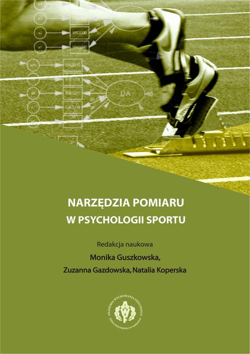 Tytuł: Narzędzia pomiaru w psychologii sportu
Autor: Opracowanie zbiorowe
Wydawnictwo: AWF Warszawa
Formaty: PDF