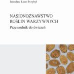 Tytuł: Nasionoznawstwo roślin warzywnych. Przewodnik do ćwiczeń
Autor: Ewelina Pióro-Jabrucka, Jarosław Przybył
Wydawnictwo: Szkoła Główna Gospodarstwa Wiejskiego SGGW w Warszawie
Formaty: PDF