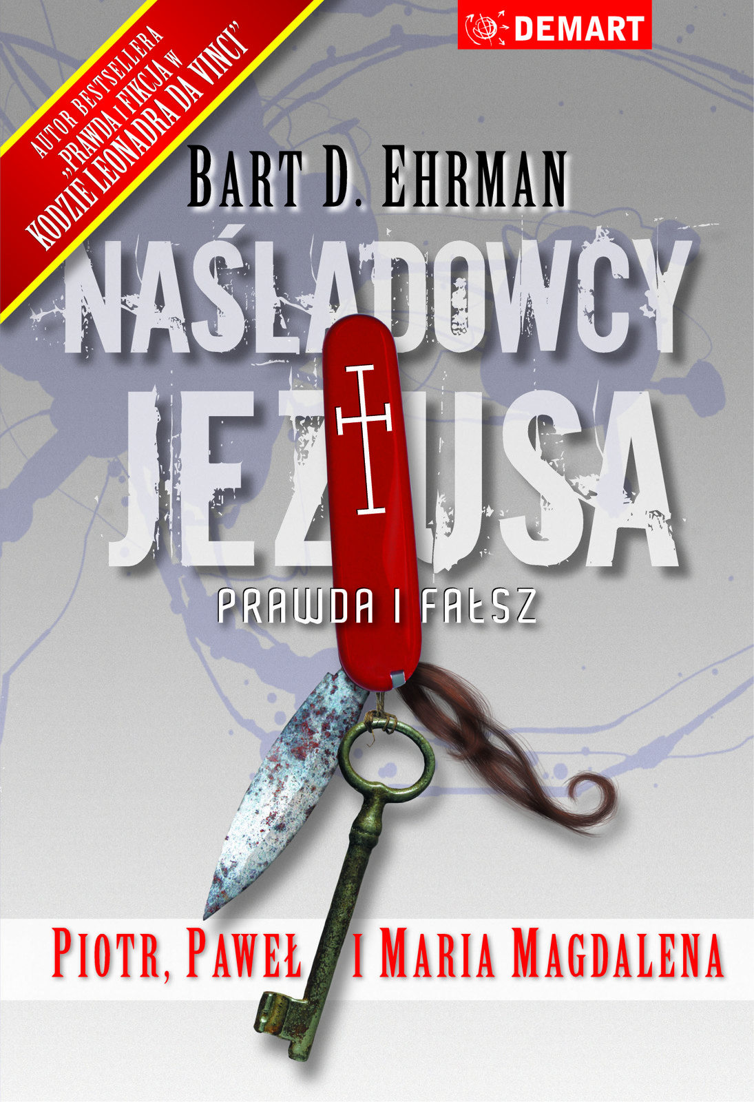 Tytuł: Naśladowcy Jezusa. Prawda i fałsz
Autor: Bart D. Ehrman
Wydawnictwo: Demart
Formaty: EPUB, MOBI