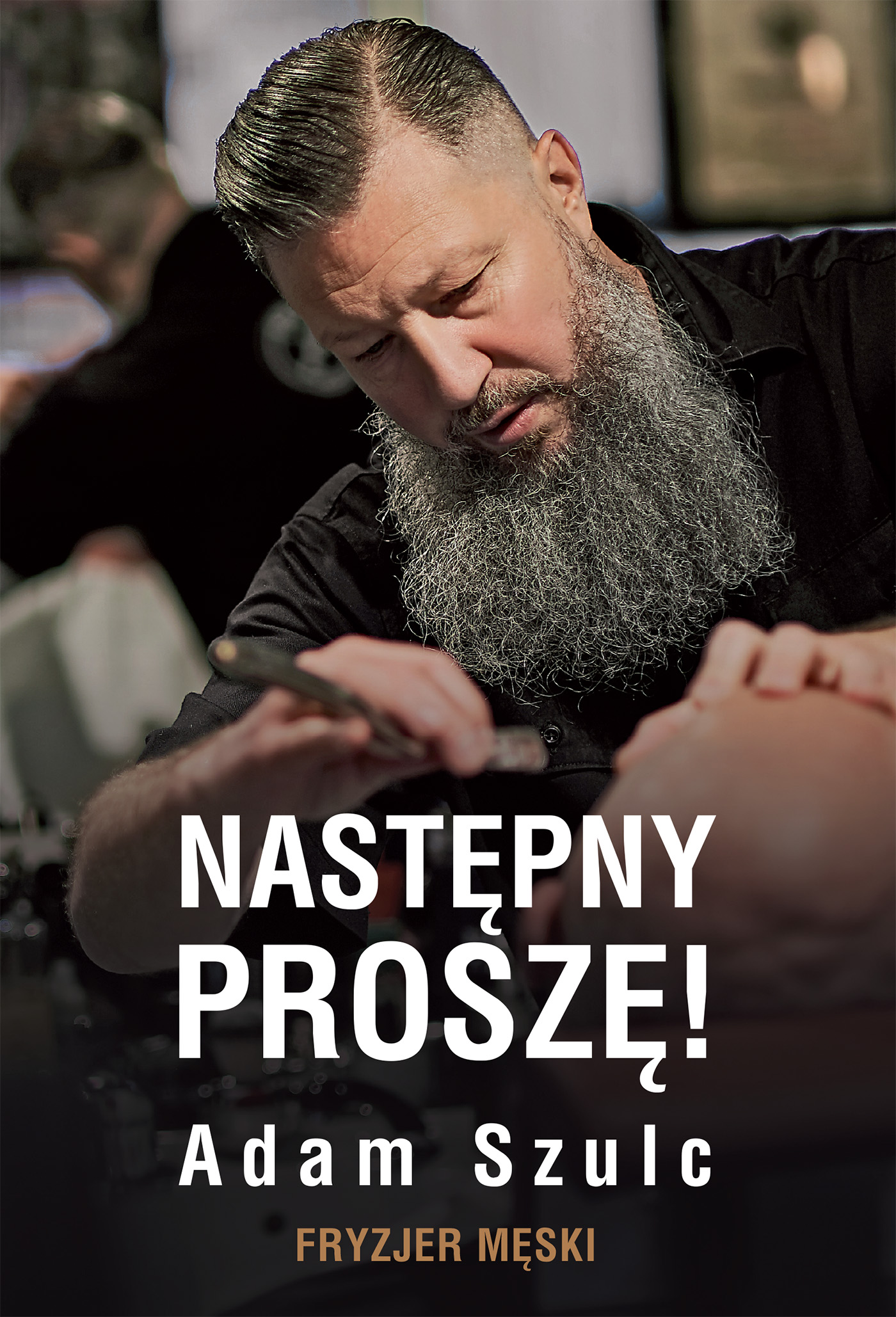 Tytuł: Następny proszę! Fryzjer męski
Autor: Adam Szulc
Wydawnictwo: Zysk i S-ka
Formaty: EPUB, MOBI