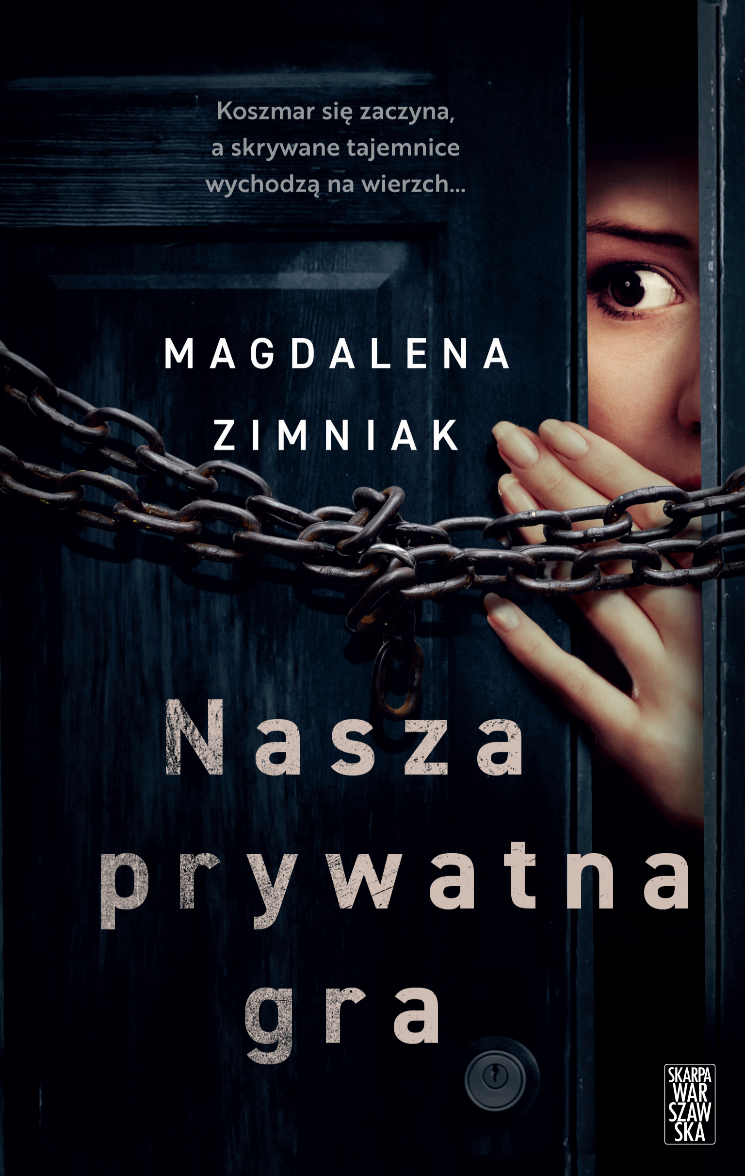 Tytuł: Nasza prywatna gra
Autor: Magdalena Zimniak
Wydawnictwo: Skarpa Warszawska
Formaty: EPUB, MOBI
