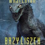 Tytuł: Nathan Underhill. (Tom 1). Bazyliszek
Autor: Graham Masterton
Wydawnictwo: REBIS
Formaty: EPUB, MOBI