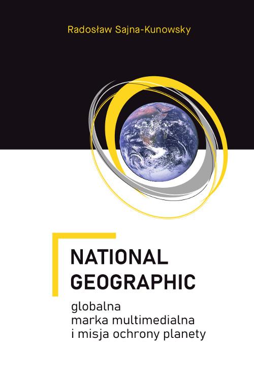 Tytuł: National Geographic – globalna marka multimedialna i misja ochrony planety
Autor: Radosław Sajna-Kunowsky
Wydawnictwo: Wydawnictwo Uniwersytetu Kazimierza Wielkiego w Bydgoszczy
Formaty: PDF