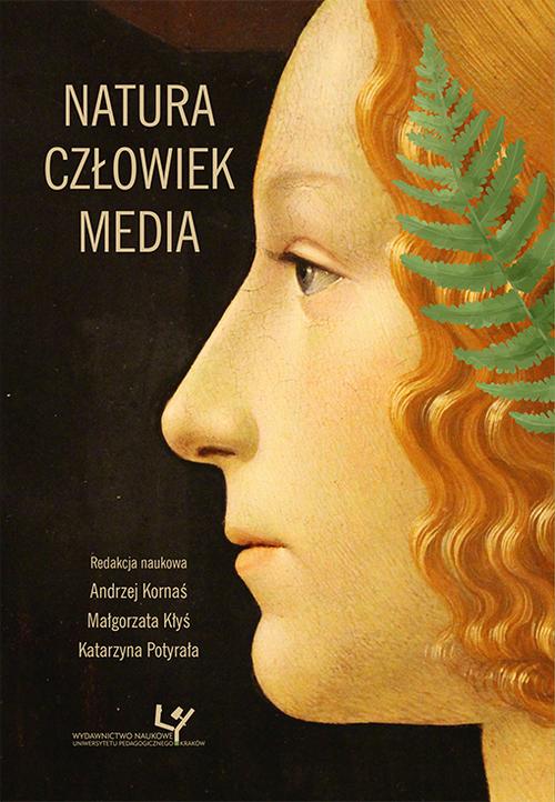 Tytuł: Natura – Człowiek – Media
Autor: 
Wydawnictwo: Uniwersytet Pedagogiczny w Krakowie
Formaty: PDF
