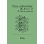 Tytuł: Natura totalitaryzmów / The Nature of Totalitarianisms
Autor: praca zbiororwa
Wydawnictwo: Instytut Solidarności i Męstwa im. Witolda Pileckiego
Formaty: EPUB, MOBI
