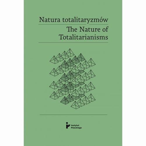 Tytuł: Natura totalitaryzmów / The Nature of Totalitarianisms
Autor: praca zbiororwa
Wydawnictwo: Instytut Solidarności i Męstwa im. Witolda Pileckiego
Formaty: EPUB, MOBI