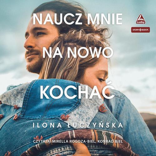 Tytuł: Naucz mnie na nowo kochać
Autor: Ilona Łuczyńska
Wydawnictwo: Storybox
Formaty: MP3