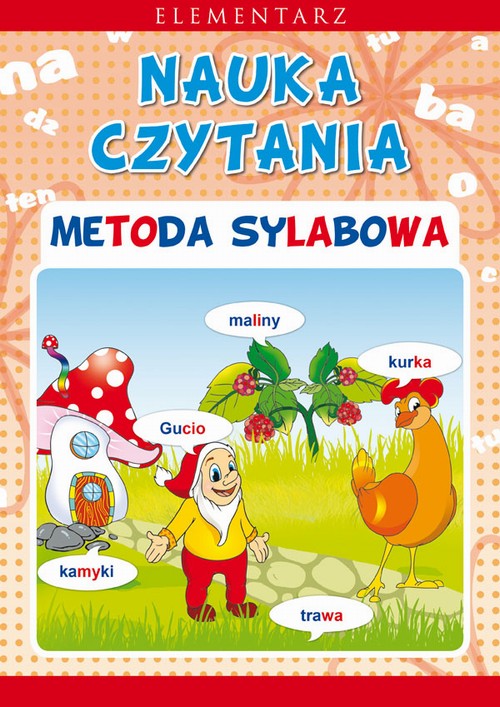 Tytuł: Nauka czytania. Metoda sylabowa
Autor: Beata Guzowska
Wydawnictwo: Literat
Formaty: PDF