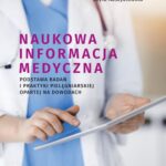 Tytuł: Naukowa informacja medyczna. Podstawa badań i praktyki pielęgniarskiej opartej na dowodach
Autor: Grażyna Wiraszka, Renata Stępień, Dorota Kozieł, Edyta Naszydłowska
Wydawnictwo: Uniwersytet Jana Kochanowskiego
Formaty: PDF