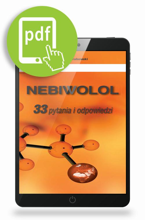 Tytuł: NEBIWOLOL 33 pytania i odpowiedzi
Autor: Marcin Grabowski
Wydawnictwo: Medical Education
Formaty: PDF