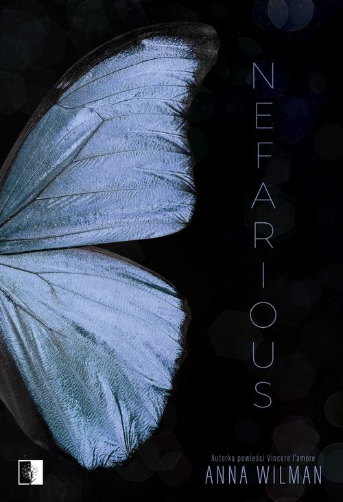 Tytuł: Nefarious
Autor: Anna Wilman
Wydawnictwo: NieZwykłe
Formaty: MOBI, EPUB