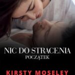 Nic do stracenia. Początek — okładka e-booka