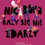 Tytuł: Nic dwa razy się nie zdarzy (wyd. 2)
Autor: Joanna Szarańska
Wydawnictwo: Czwarta Strona
Formaty: MOBI, EPUB