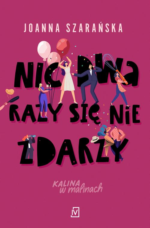 Tytuł: Nic dwa razy się nie zdarzy (wyd. 2)
Autor: Joanna Szarańska
Wydawnictwo: Czwarta Strona
Formaty: MOBI, EPUB