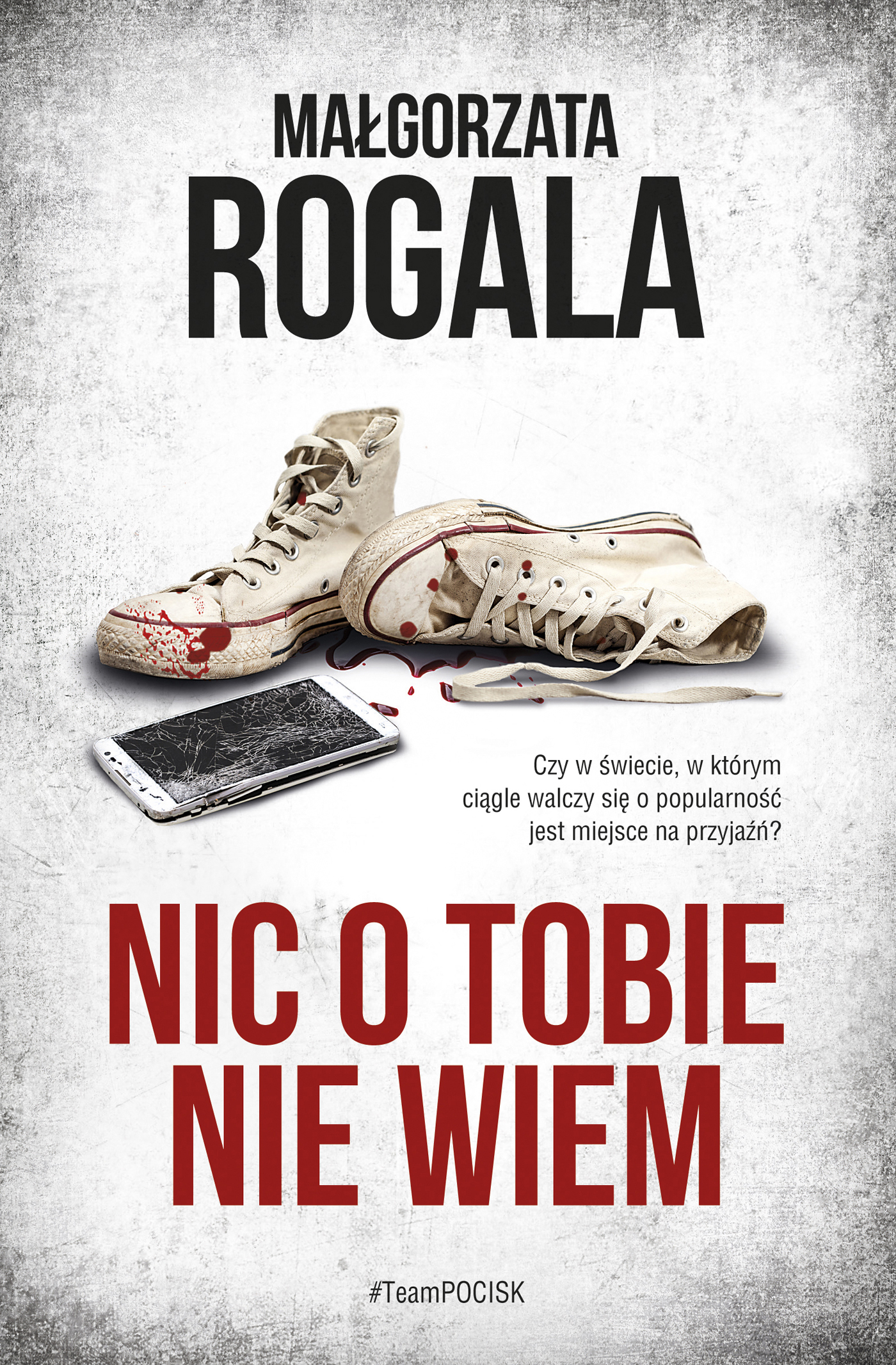 Tytuł: Nic o tobie nie wiem
Autor: Małgorzata Rogala
Wydawnictwo: Skarpa Warszawska
Formaty: EPUB, MOBI